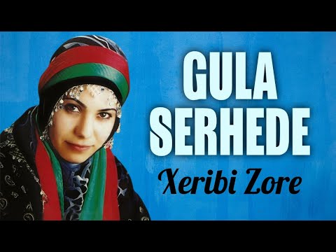 Gula Serhede - Ax Lımın Daye Xeribi Zore
