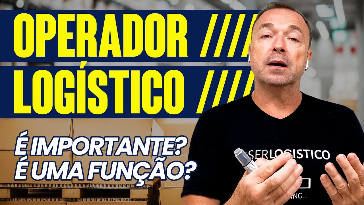 O QUE É UM OPERADOR LOGÍSTICO? O QUE FAZ? QUAIS AS VANTAGENS?