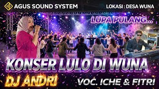 Download lagu 🔰AGUS SOUND SYSTEM  ELEKTON KONSER LULO DI DESA WUNA DJ ANDRI VOC. ICHE 🌻 mp3