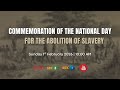 SBC LIVE COMMEMORATION OF THE NATIONAL DAY FOR THE ABOLITION OF SLAVERY 01 02 2026