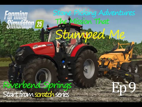 Stone Picking Adventures: The Mission That Stumped Me | Start Fresh in Riverbend Springs|FS 25_ Ep 9