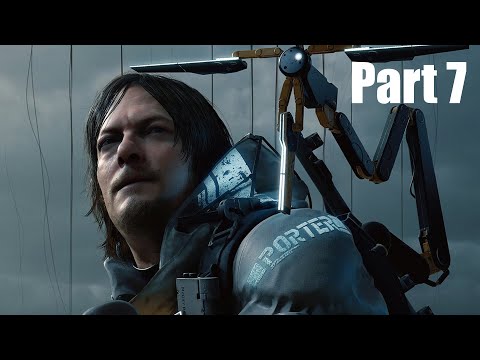 Death Stranding Gameplay Walkthrough Part 7 (1080p HD)