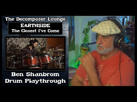 Earthside The Closest I've Come -  Ben Shanbrom Drum Playthrough -Reaction and Production Breakdown