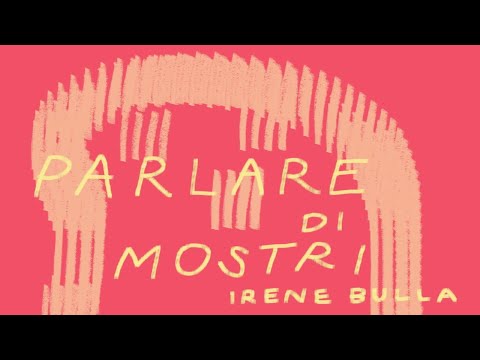 decamerette: 27/06 ore 19:00 - Parlare di mostri con Irene Bulla