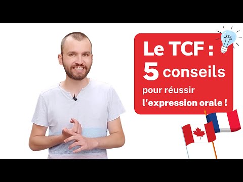 TCF - 5 Tips for the Speaking Section!