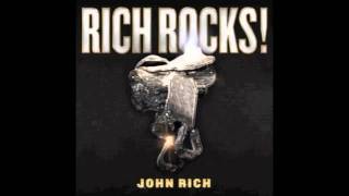 You Rock Me - John Rich