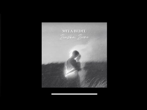 Mela Bedel - Başka Biri (Live)