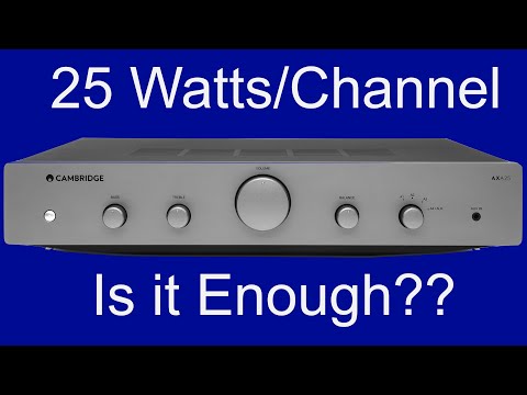 Is 25 Watts Enough? Cambridge Audio AXA25