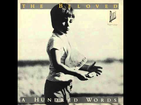 The Beloved - A Hundred Words (Extended Version) (1986)