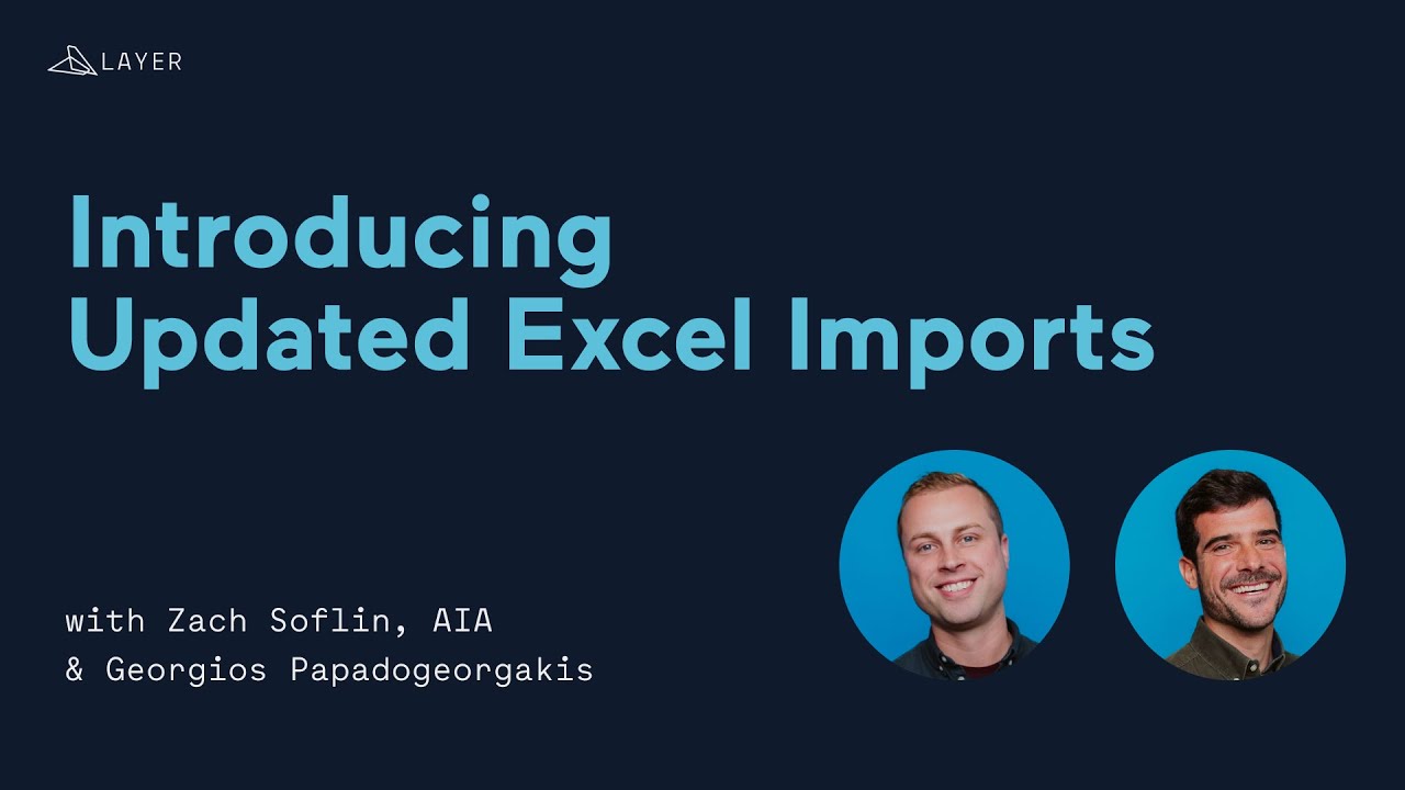 Updated Excel Import Feature for Layer App