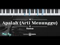 Apalah (Arti Menunggu) – Raisa (KARAOKE PIANO - MALE KEY) Apalah (Arti Menunggu) – Raisa (KARAOKE PIANO - MALE KEY)