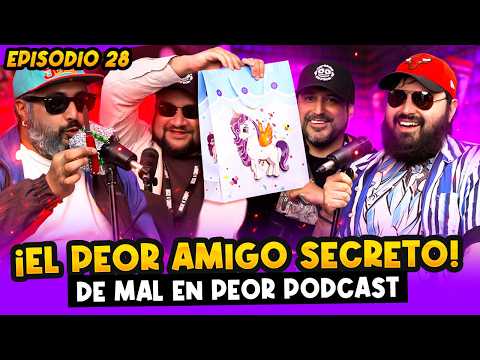 EL AMIGO SECRETO NAVIDEÑO #28 Capitulo De Mal en Peor Podcast