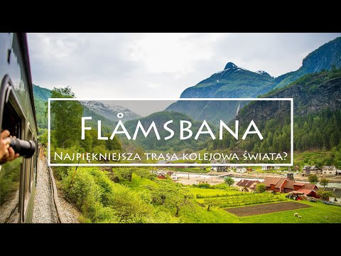 Najpiękniejsza trasa kolejowa świata? #Flåmsbana