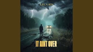 It Ain't Over