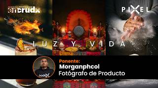 Master Class Fotografía Comercial y de Producto I Morgan I EnCrudo Academia