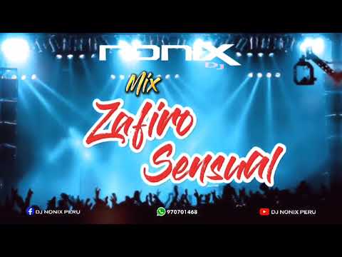Mix Zafiro Sensual Dj Nonix