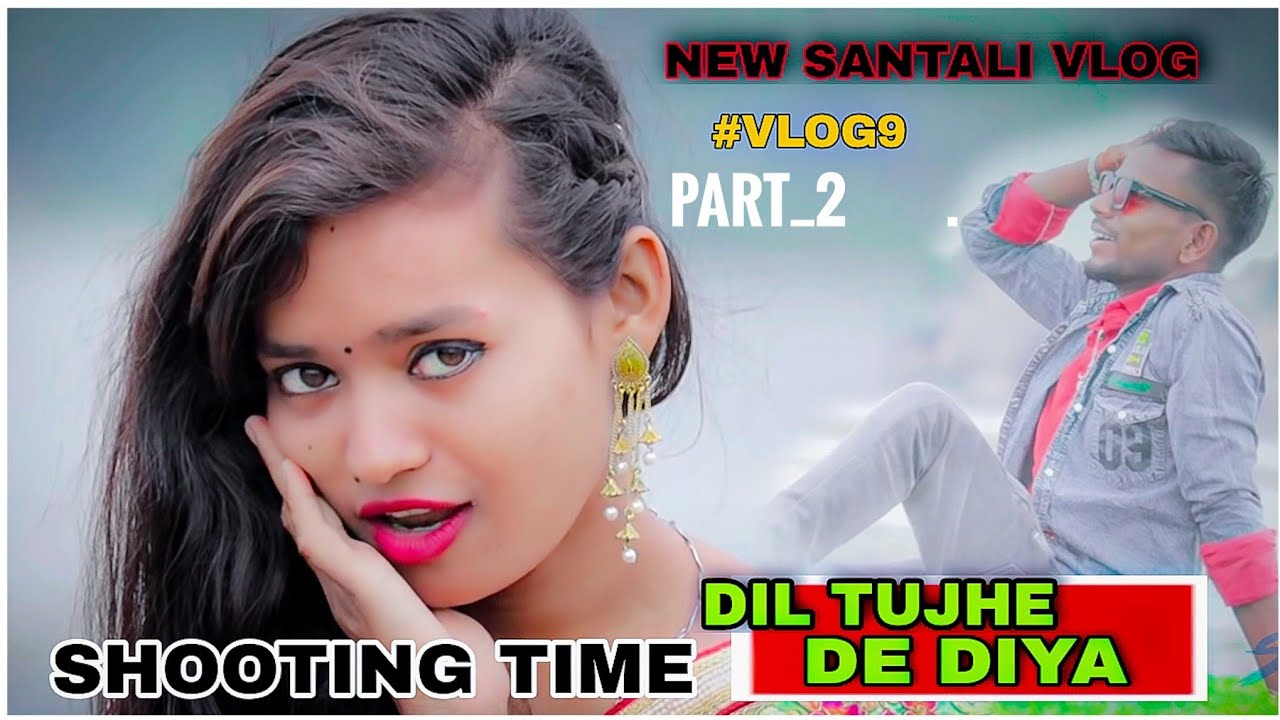 DIL TUJHE DE DIYA _ PART-2 #Vlog9 / new santali vlogs video / 🔥 Puja Soren Official