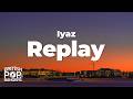 Iyaz Replay Lyrics