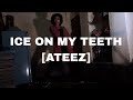 ICE ON MY TEEETH ATEEZ KPOP DANCE VIBE WITH ME