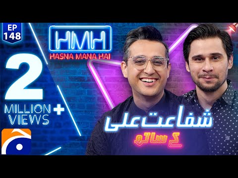 Hasna Mana Hai with Tabish Hashmi | Syed Shafaat Ali (Pakistani Comedian) | Episode 148 | Geo News