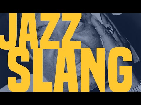 Jazz Slang