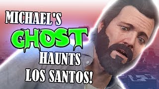 Michael&#39;s Ghost Haunts Los Santos! | GTA V Rockstar Editor