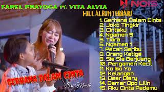 Download lagu FAREL PRAYOGA FT. VITA ALVIA - GERHANA DALAM CINTA | FULL ALBUM TERBARU 2022 #srimusik # vitaalvia mp3 Download lagu FAREL PRAYOGA FT. VITA ALVIA - GERHANA DALAM CINTA | FULL ALBUM TERBARU 2022 #srimusik # vitaalvia mp3