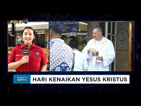 PENGAMANAN IBADAH KENAIKAN YESUS KRISTUS