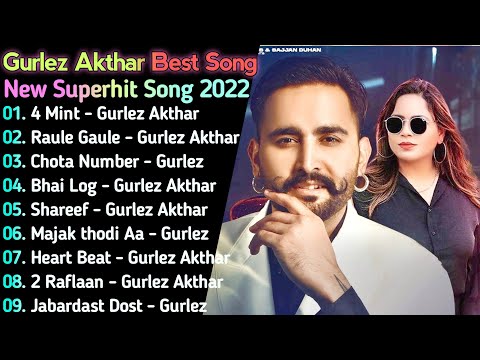 Gurlez Akthar New Punjabi Songs || New Punjabi Jukebox 2022 | Best Gurlez Akthar Punjabi Songs | New