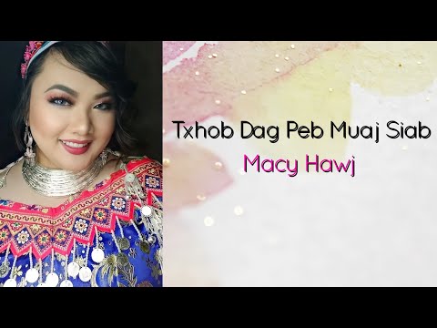 Macy Hawj - Txhob Dag Peb Muaj Siab (New Hmong/Hmoob song, 2021-2022)