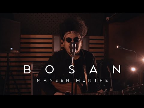 MANSEN MUNTHE - BOSAN (OFFICIAL MUSIC VIDEO)
