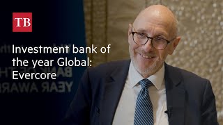 The Banker's Investment Bank of the Year 2025, Global – Evercore