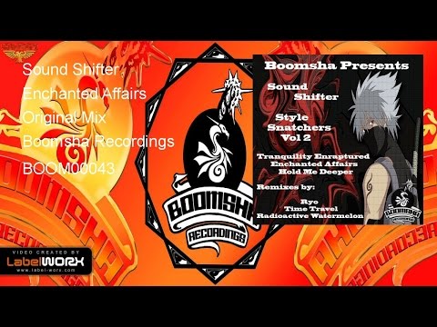 Sound Shifter - Enchanted Affairs (Original Mix)