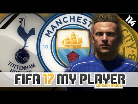 SPURS AND MAN CITY! | FIFA 17 Career Mode Player w/Storylines | Episode #114