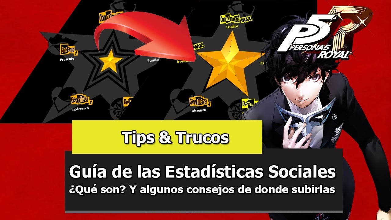 Watch Persona 5 Royal | Tips & Trucos | Guía de las Estadísticas Sociales Now Persona 5 Royal | Tips & Trucos | Guía de las Estadísticas Sociales