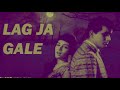Lag Jaa Gale - Old Universal Audios, Lata Mangeshkar, Woh Kaun Thi Romantic Song