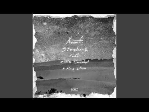 Starshine (feat. KXNG Crooked & King Deco)
