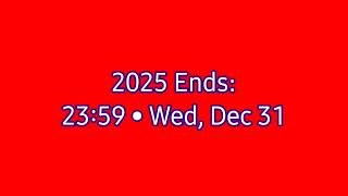 2025 Ends at 12/31/25, 11:59 PM
