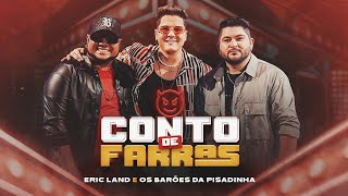 Download  Conto de Farras (part. Os Barões da Pisadinha)  - Eric Land