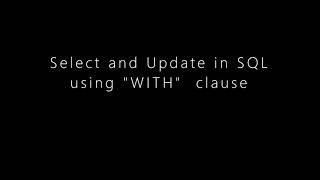 #SQL - Select and update query using With Clause #postgres #sql #mysql #oracle #database