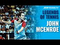 Legends of Tennis Episode 3: John McEnroe