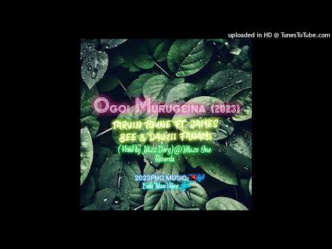 Ogoi Murugeina(2023)Tarvin Toune Ft. James Bee & Davzii Fanami(Prod by WizzDorg)@Blaze One Records
