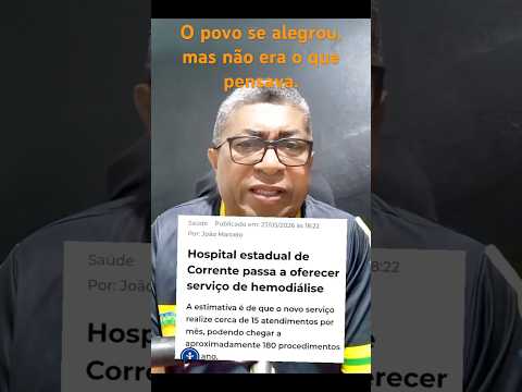 Hemodiálise em Corrente- Pi. O povo se alegrou, mas…