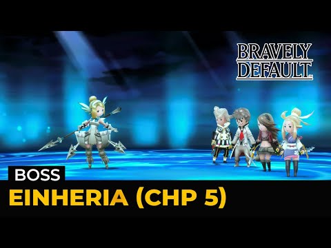 Bravely Default HD Remaster: Einheria - Chp 5 - (Boss | Hard | Lv 1)