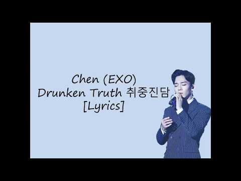 Chen EXO (첸 엑소) - Drunken Truth (취중진담) [HAN|ROM|ENG LYRICS]