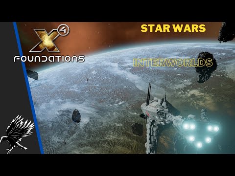 Star Wars Interworlds - X4 Foundations cinematic
