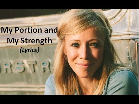 My Portion And My Strength