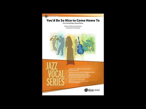 You'd Be So Nice to Come Home To, arr. Scott Ragsdale – Score & Sound