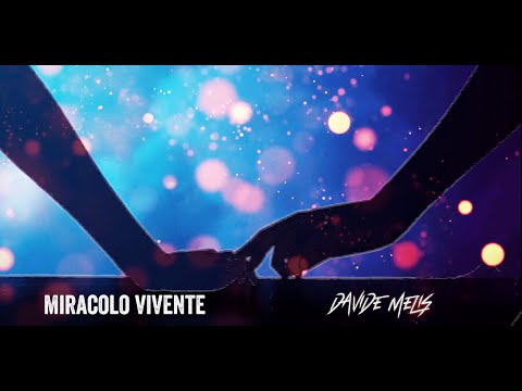 Davide Melis  - Miracolo Vivente - [OFFICIAL VIDEO]