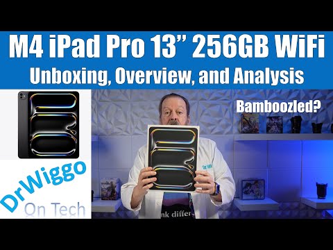 iPad Pro M4 13in 256GB WiFi Unboxing (Bamboozled?)
